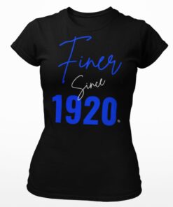 Finer Since 1920 T-Shirt