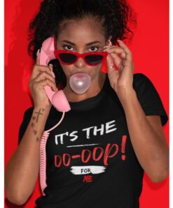 It's The OO-OOP! For Me T-Shirt